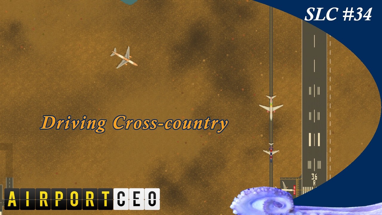 Driving Cross-country - Airport CEO - 34