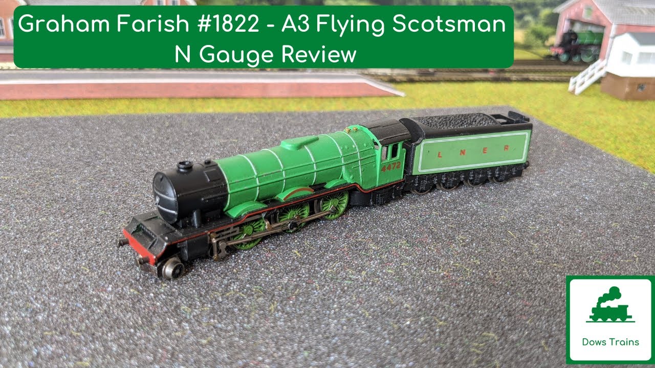 A3 Class Flying Scotsman By Graham Farish - N-Gauge Review