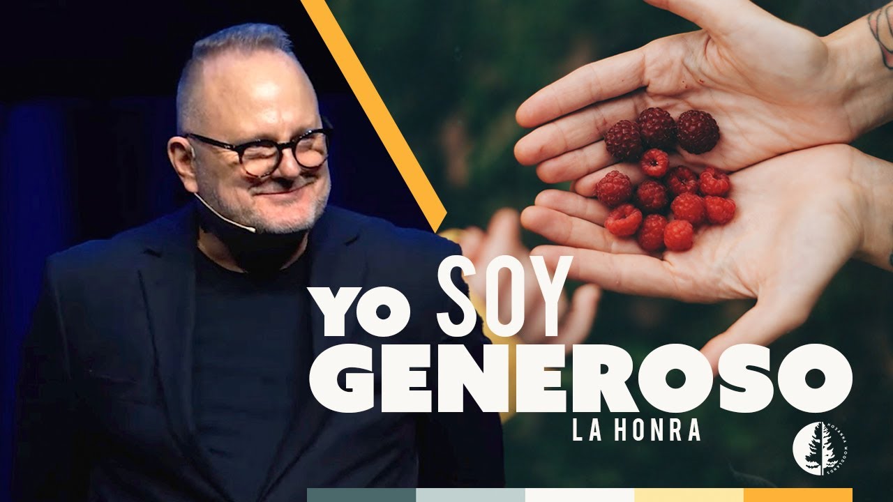 Yo Soy Generoso: La Honra (Marcos Witt)