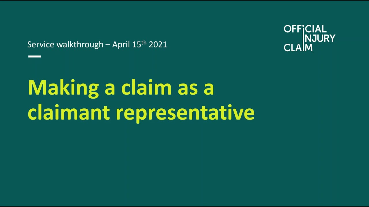 Service Walkthrough: Making a claim as a claimant representative