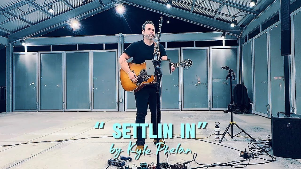 Settlin In &bull; Kyle Phelan