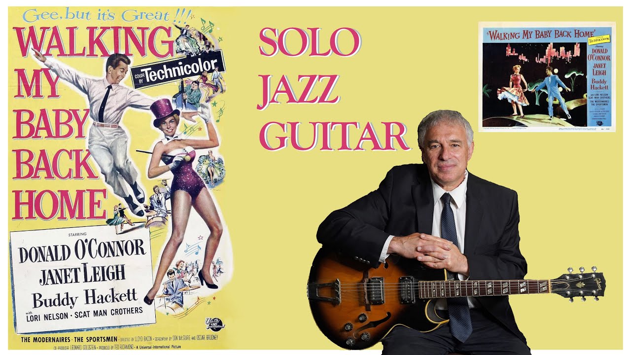 Walkin' My Baby Back Home, Theme Song, solo jazz guitar #natkingcole
