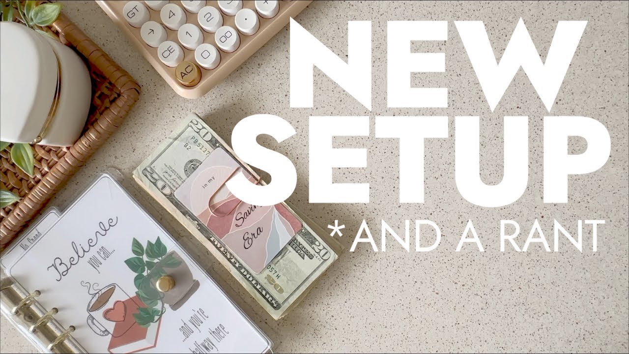 My Spending. My Budget. My New Setup... AND A RANT!
