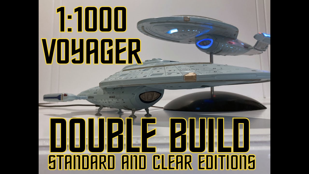 1:1000 Voyager Double Build. Standard and Clear Editions