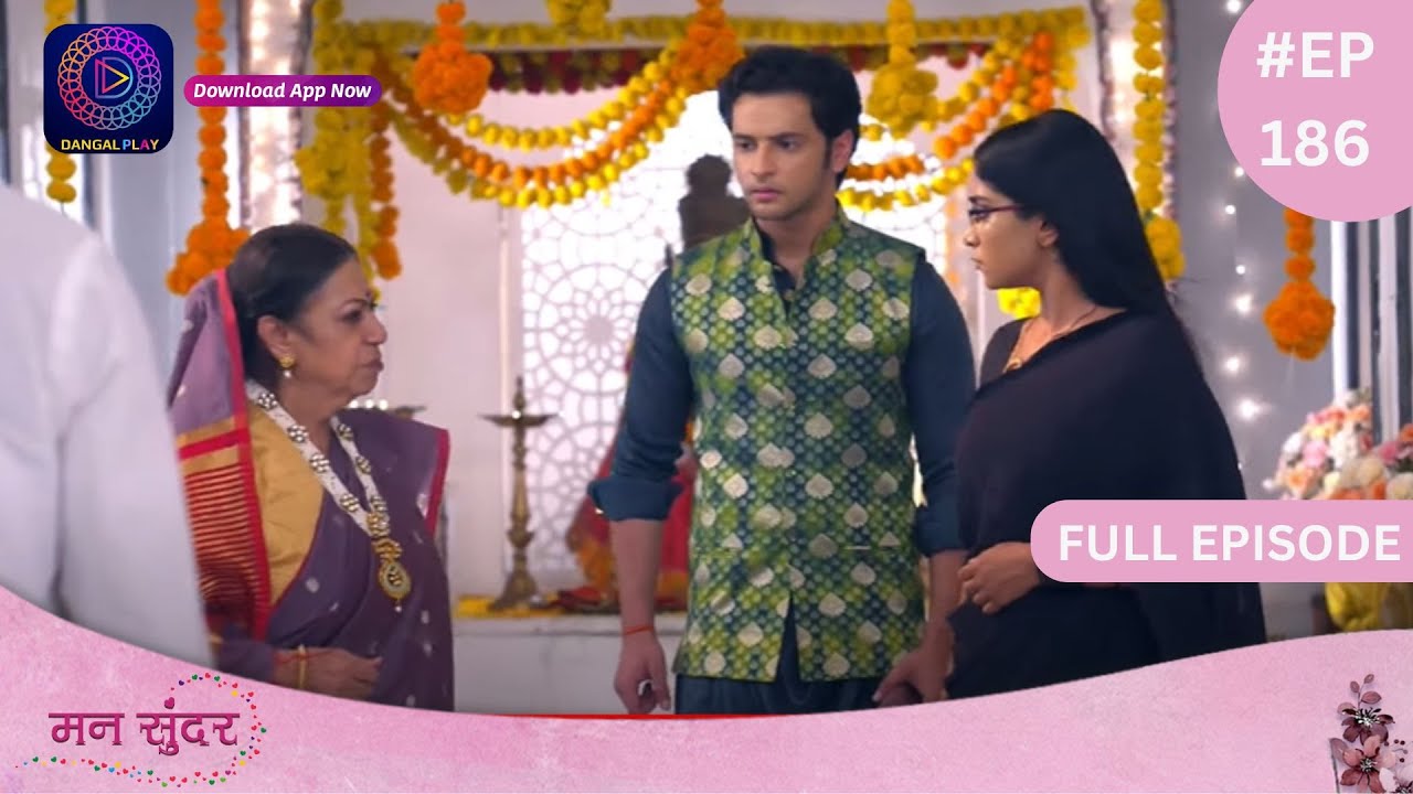 Mann Sundar | Full Episode 186 | मन सुंदर | Dangal TV