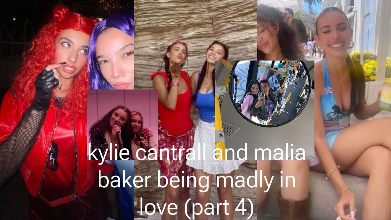 kylie cantrall and malia baker being madly in love (part 4 finally!!!!)