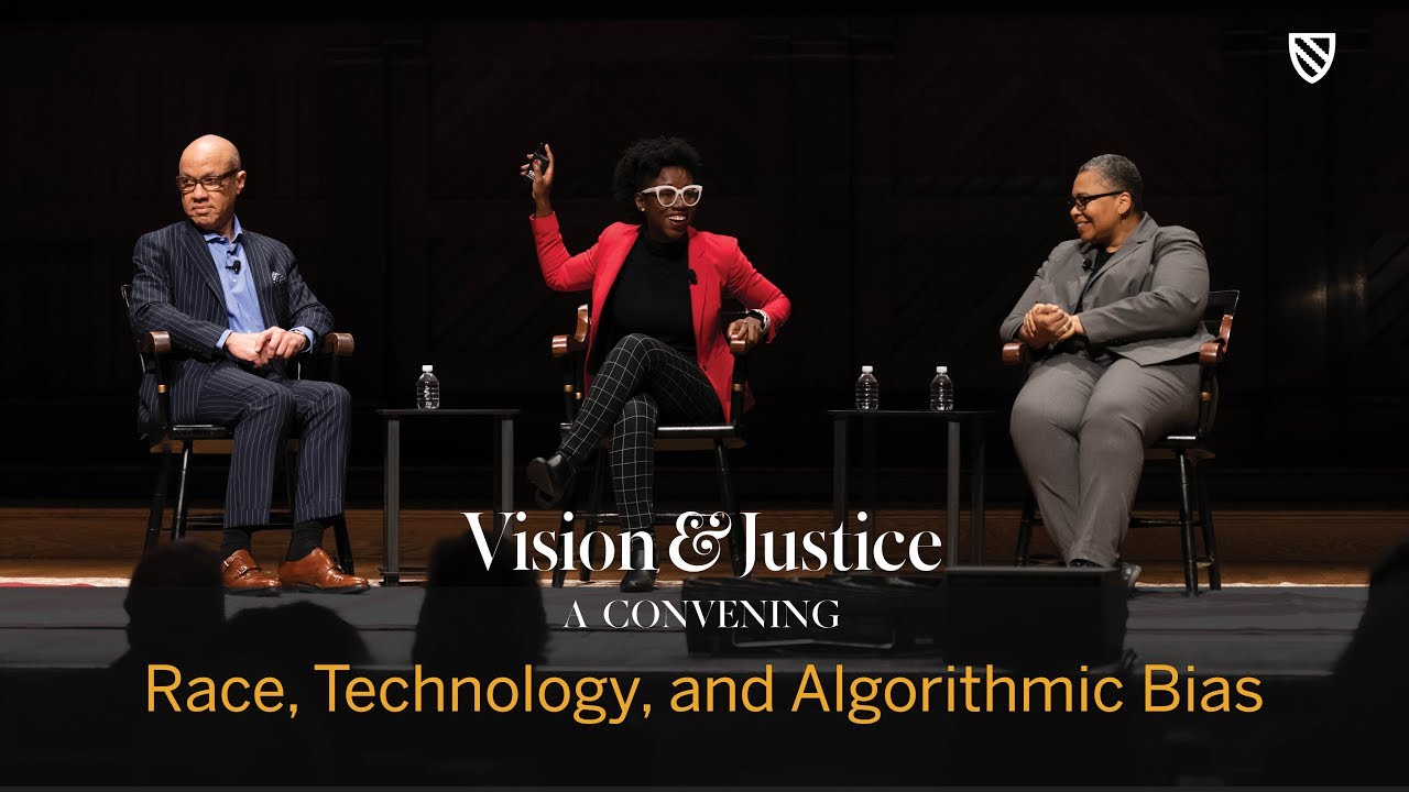 Race, Technology, and Algorithmic Bias | Vision & Justice || Radcliffe Institute