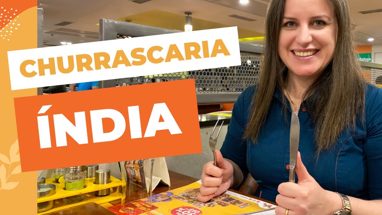 COMO É UMA CHURRASCARIA NA ÍNDIA! BRASILEIRA NA ÍNDIA | Alessandra Nirwan