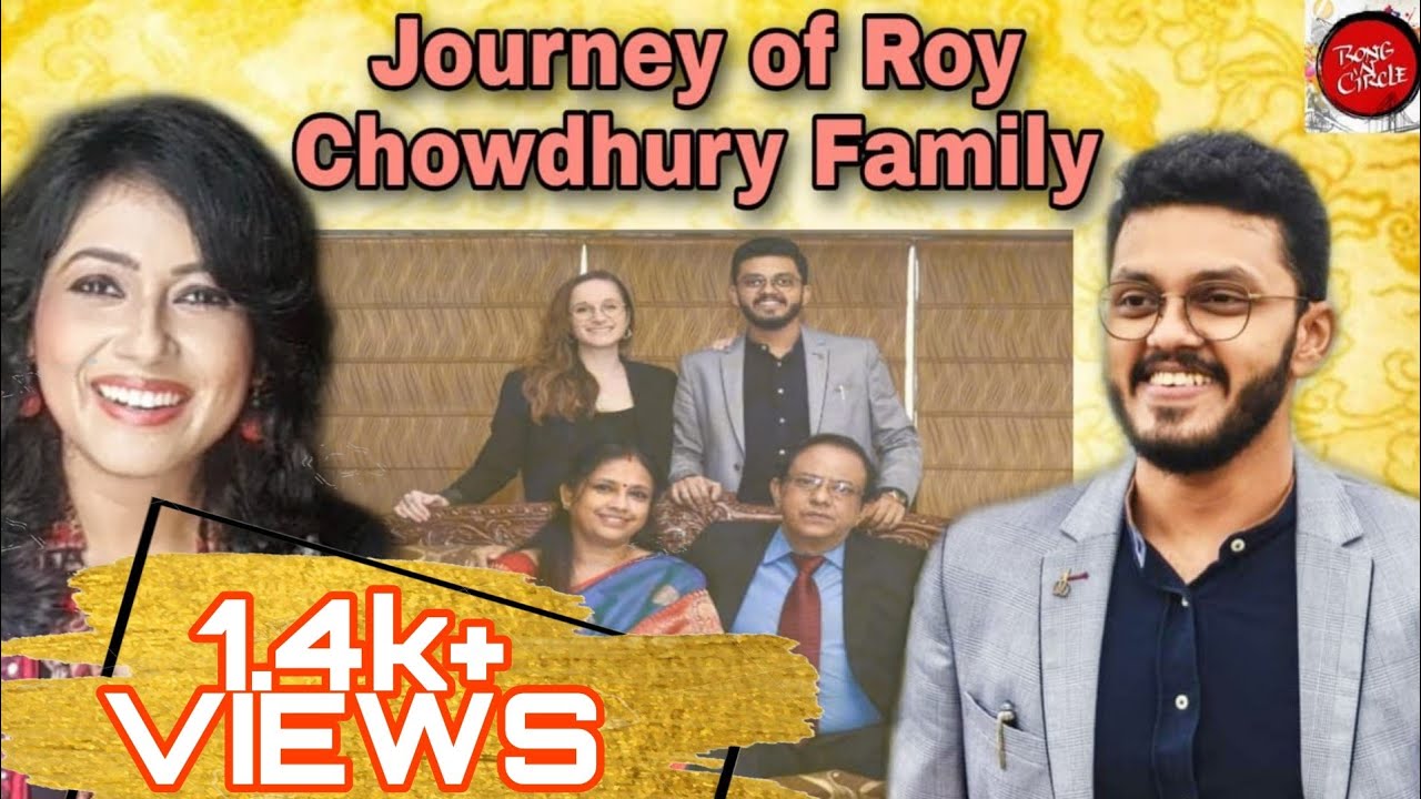 Journey of The Roy Chowdhury Family | Meghdut RoyChowdhury | Bong N'Circle Ep- 22