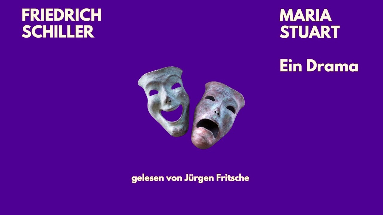 🎧 Maria Stuart – Friedrich Schiller | Drama | Hörbuch | Jürgen Fritsche liest