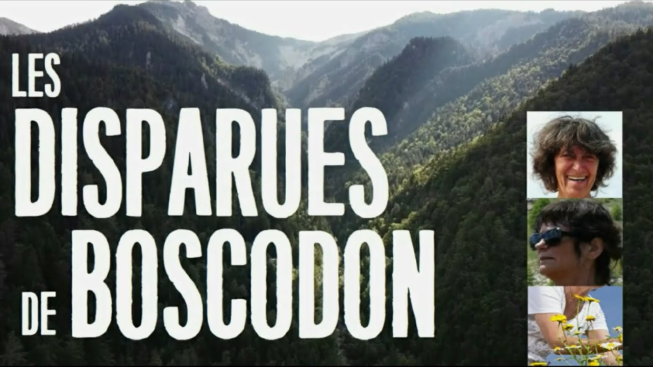 LES DISPARUES DE BOSCODON : MYSTÈRE EN HAUTES-ALPES (#DMKMY)