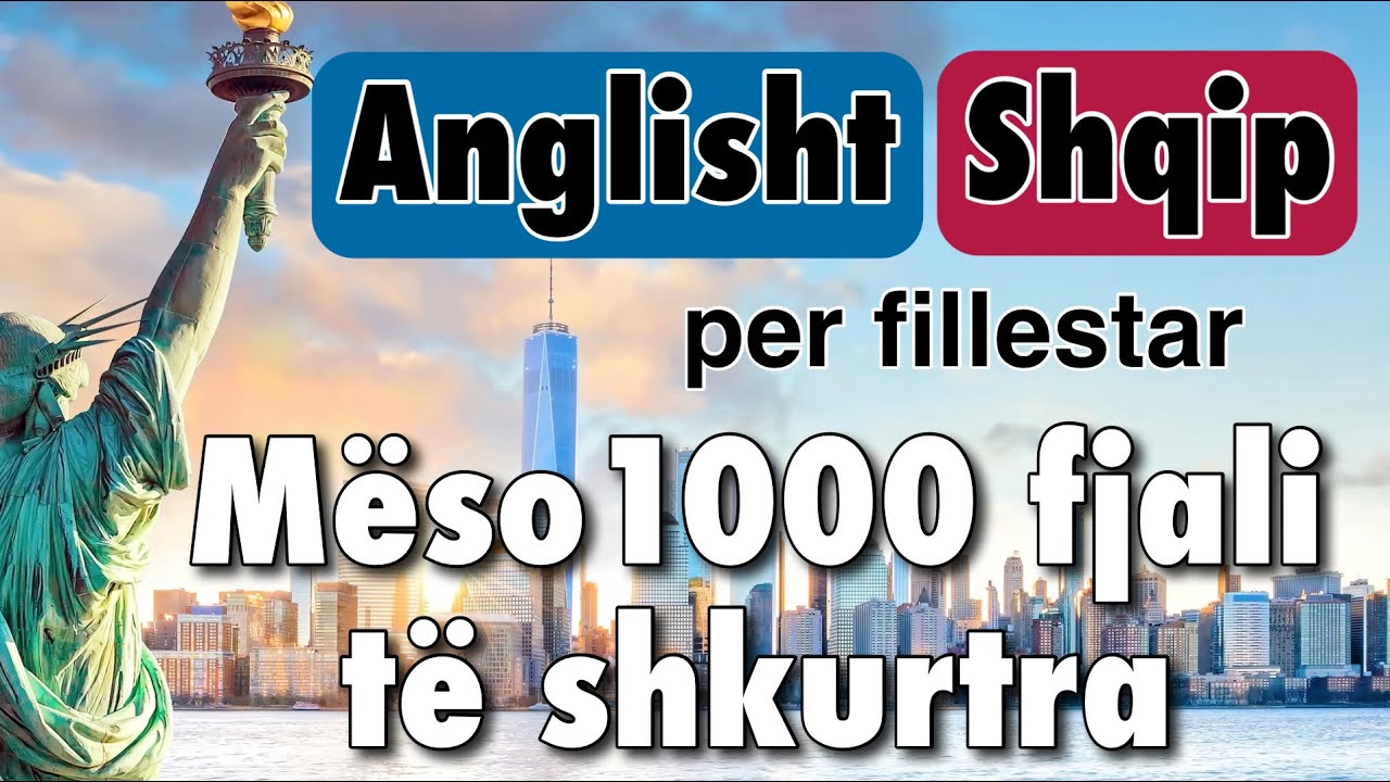 Mëso Anglisht - 1000 fjali të shkurtra per fillestar