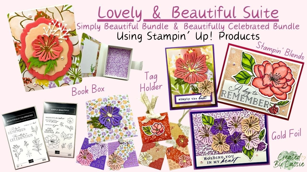 Stampin’ Up! Lovely & Beautiful Suite | Simply Beautiful-Beautifully Celebrated Bundles [Episode 70]