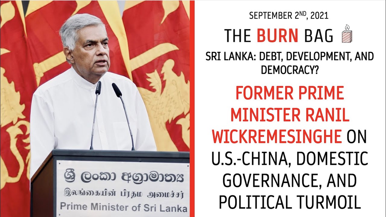 Sri Lanka: Debt, Development, and Democracy? Former Prime Minister Ranil Wickremesinghe