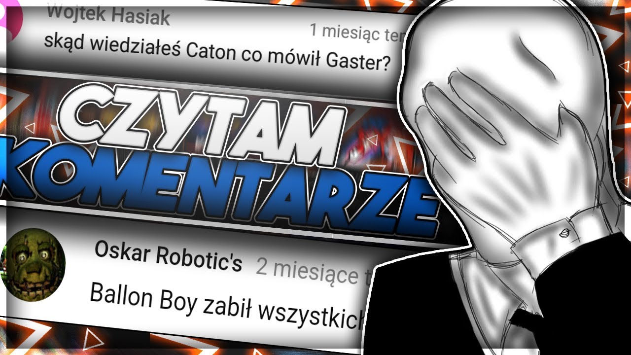 CZYTAM WASZE KOMENTARZE [błąd], FANDOM, Andrzej etc.