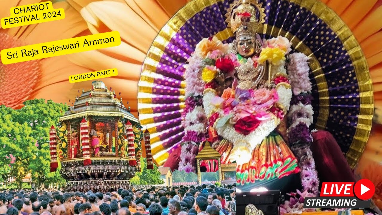 Chariot Festival 2024| London Sri Rajarajeswari Amman Temple| Part 1