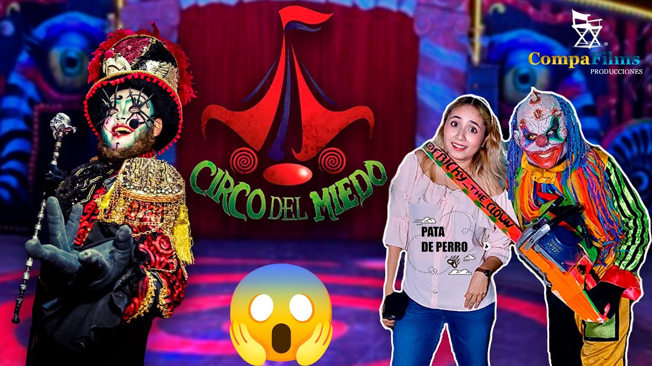 Circo del Miedo // Pata de Perro cap.19