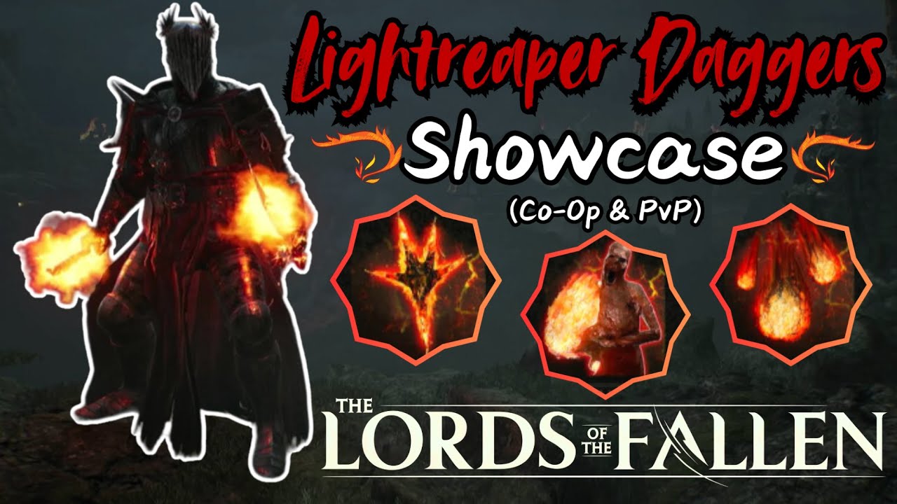 Lightreaper Daggers Showcase (Co-Op/PvP) | Inferno/Agility Build | Lords Of The Fallen