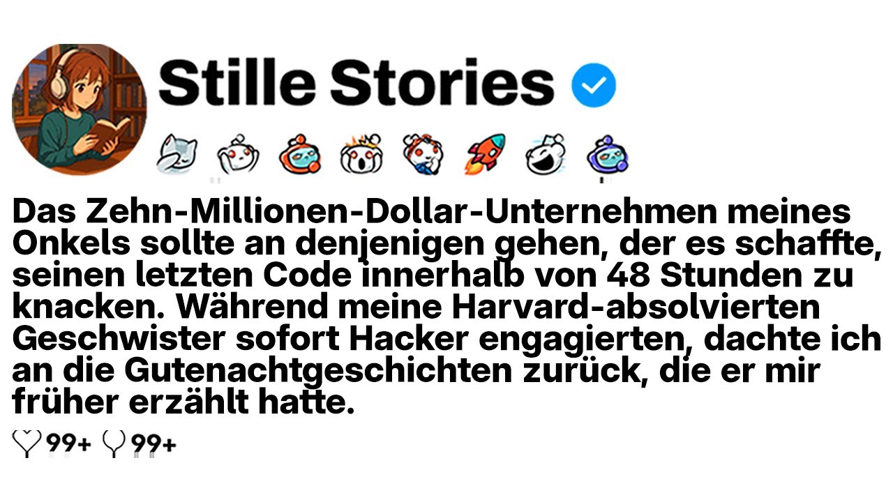 [KOMPLETT] Onkels 10-Mio.-Firma erbte, wer seinen Code knackte; sie nutzten Hacker, ich seine Storys