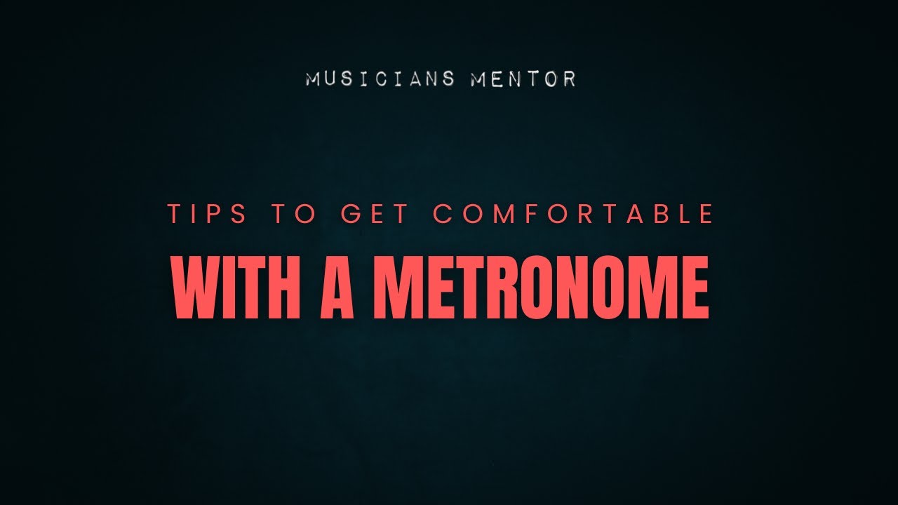 Tips For Getting Comfortable With A Metronome...