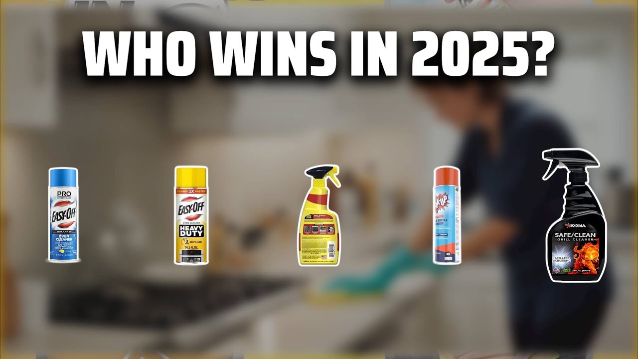 The Top 5 Best Oven Cleaner in 2025 - Must Watch Before Buying!