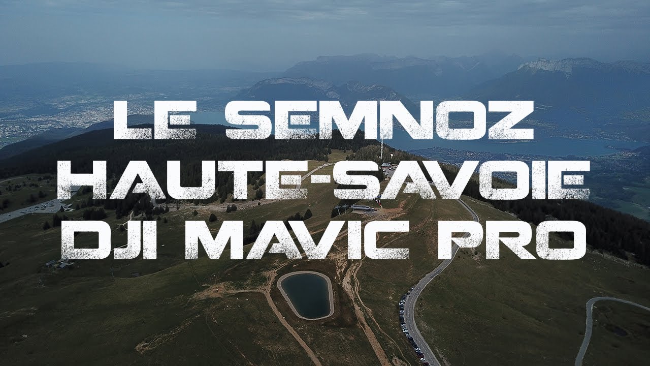 Le Semnoz - Haute Savoie - Dji Mavic Pro 4K - 25 septembre 2021