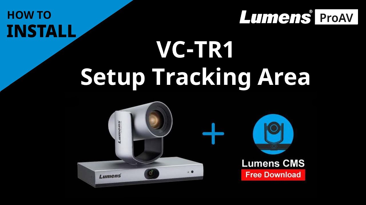 [InstallAV] VC-TR1 How to Install Auto-Tracking Camera and Set up Tracking Area | Lumens ProAV