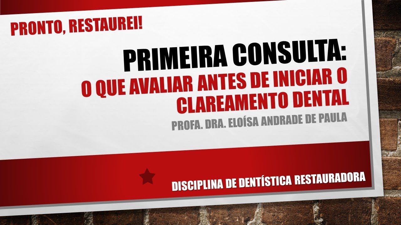 Episódio 4 - Primeira consulta: o que avaliar antes de iniciar o clareamento dental?