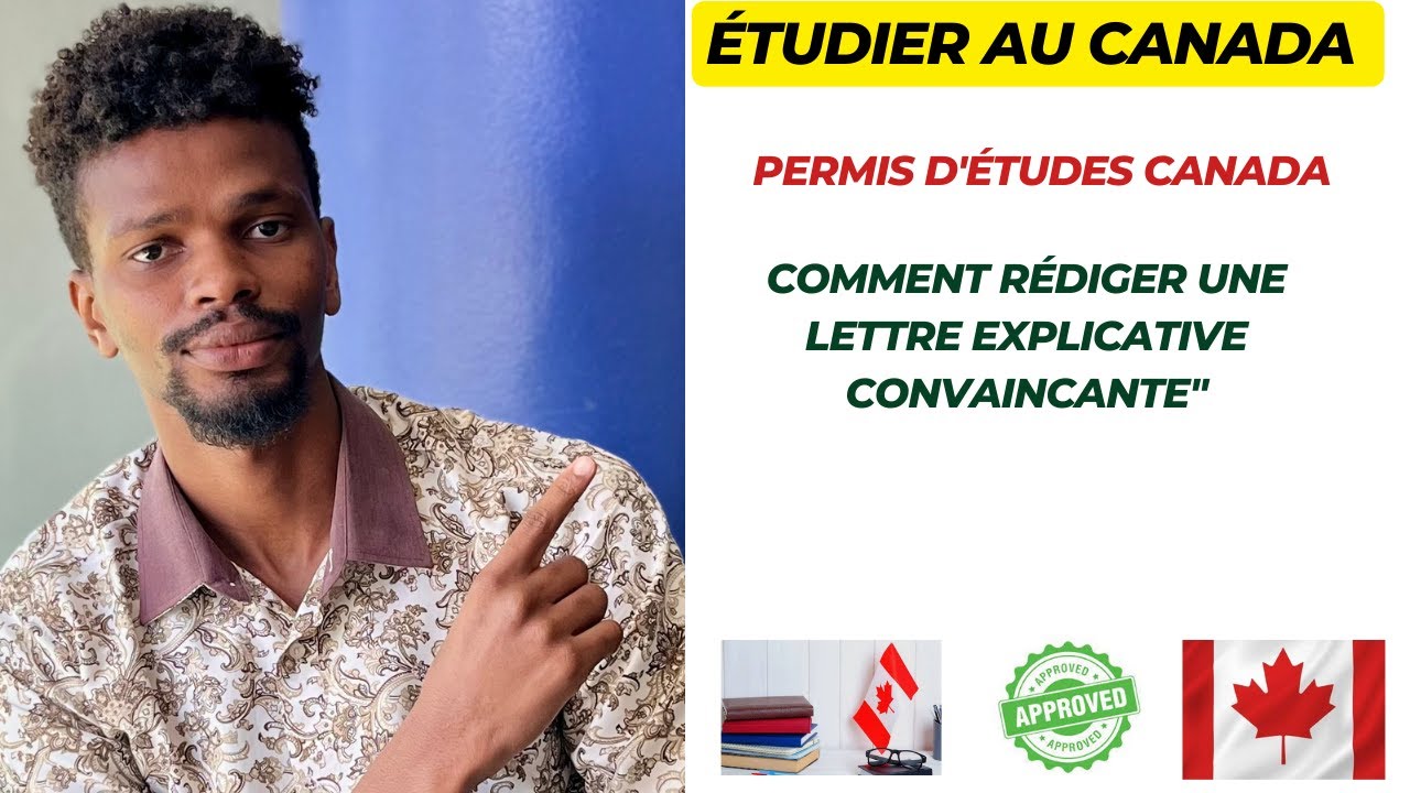 LETTRE EXPLICATIVE POUR VISA ÉTUDIANT CANADA