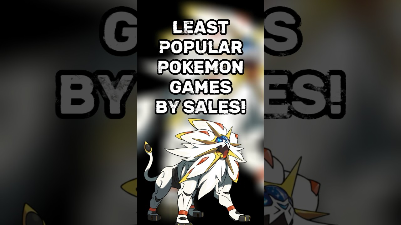 Least Popular Pok&eacute;mon Games Based on Sales!