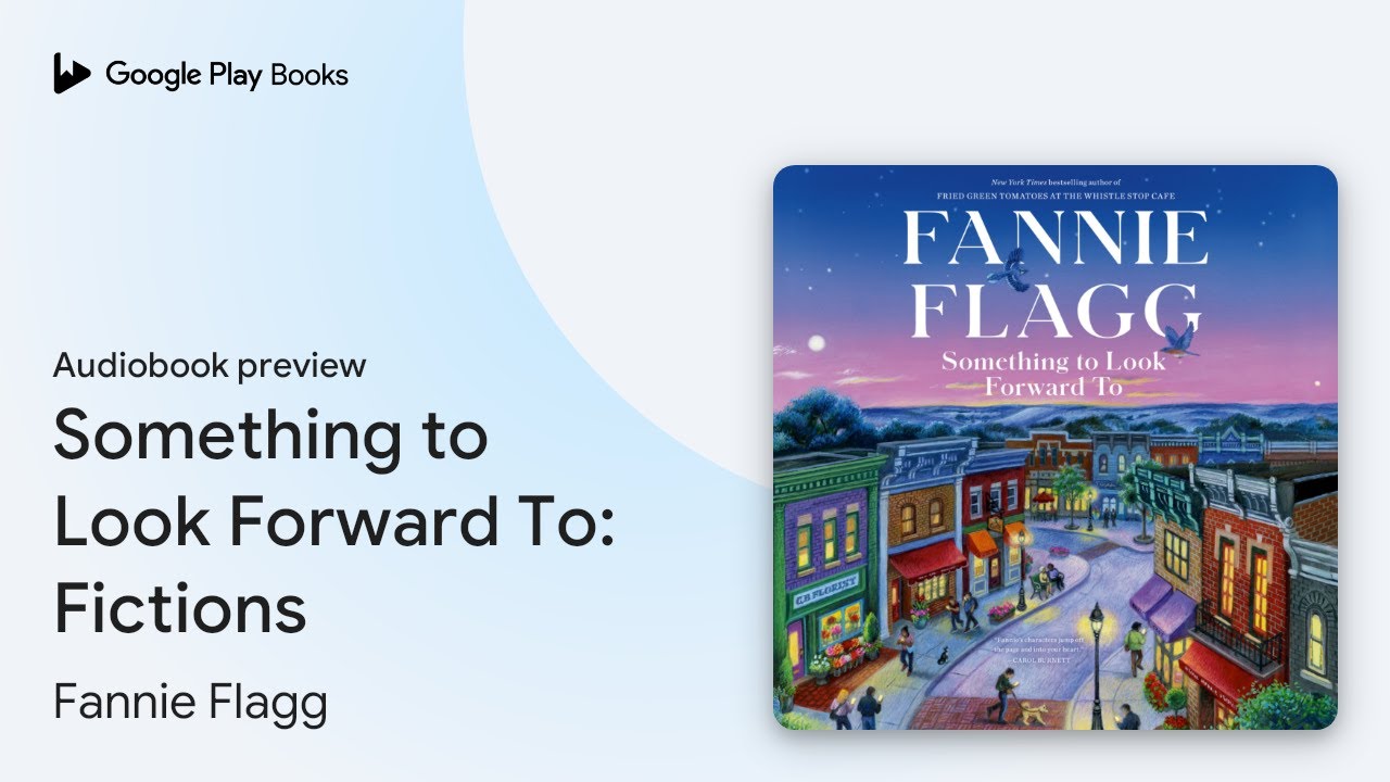 Something to Look Forward To: Fictions by Fannie Flagg · Audiobook preview