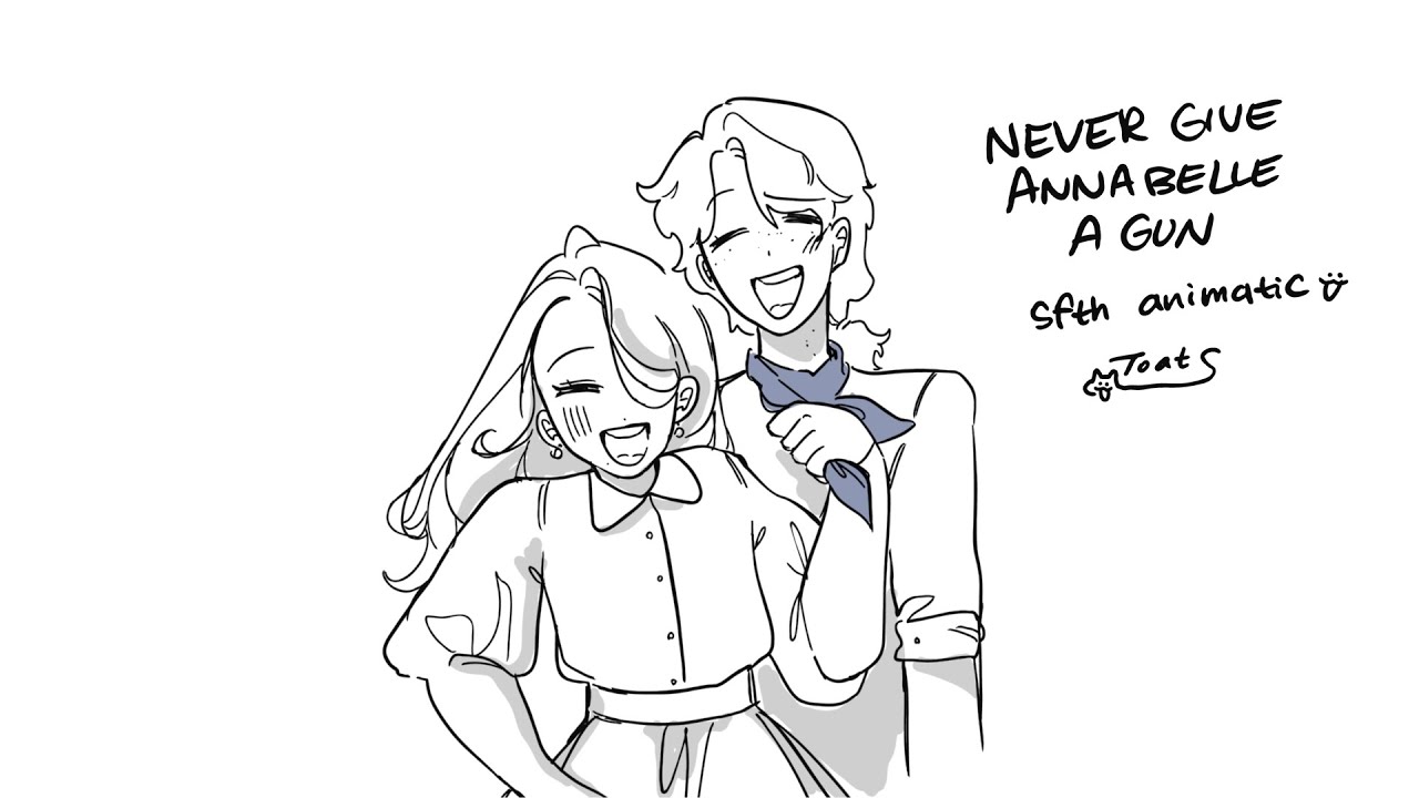 Never Give Annabelle a Gun - sfth animatic (Dirty Imbecile by the Happy Fits)