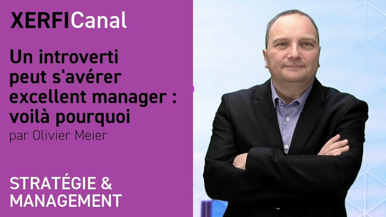 Un introverti peut s'avérer excellent manager : voilà pourquoi [Olivier Meier]