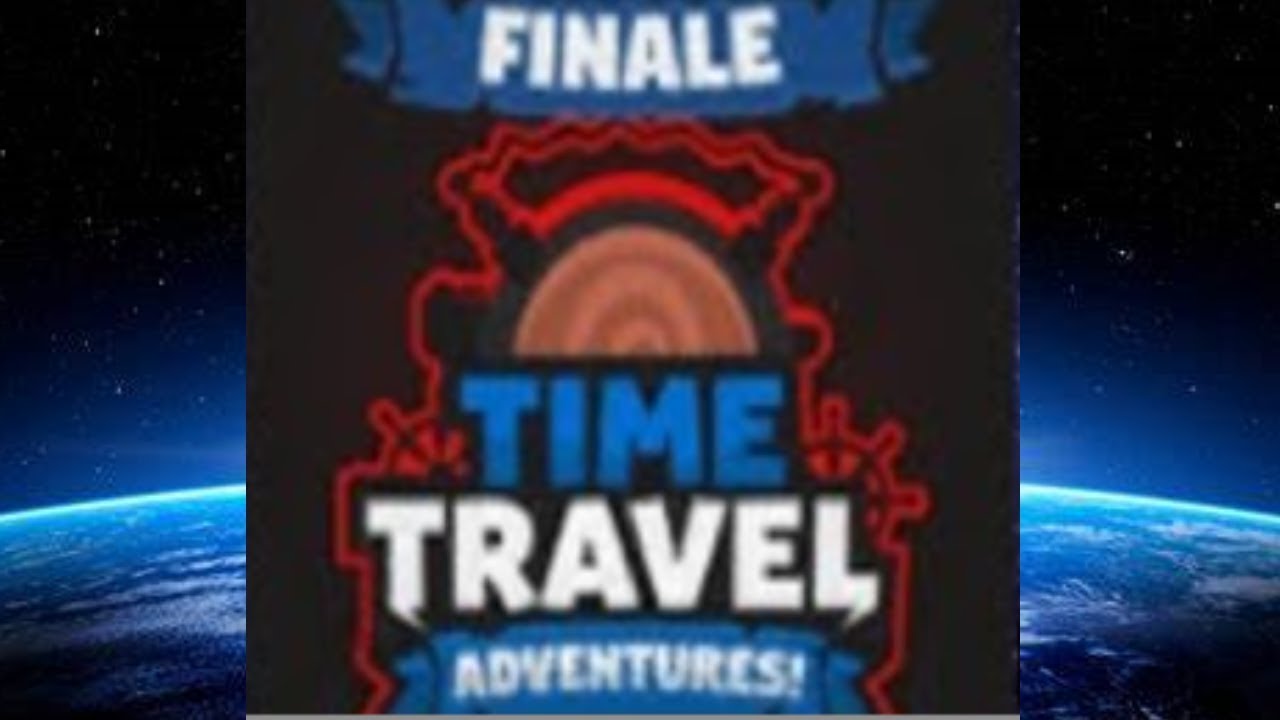 Finale - Full Playthrough - Time Travel Adventures Pt.1