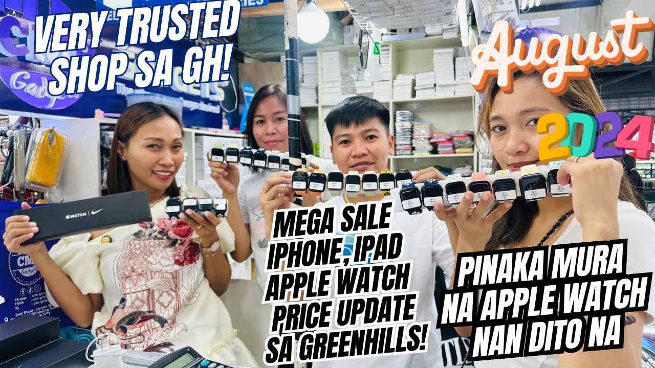 LEGIT NA BENTAHAN NG MGA IPHONES,IPADS AND APPLE WATCHES DITO SA GREENHILLS!APPLE WATCH BAGSAK PRICE