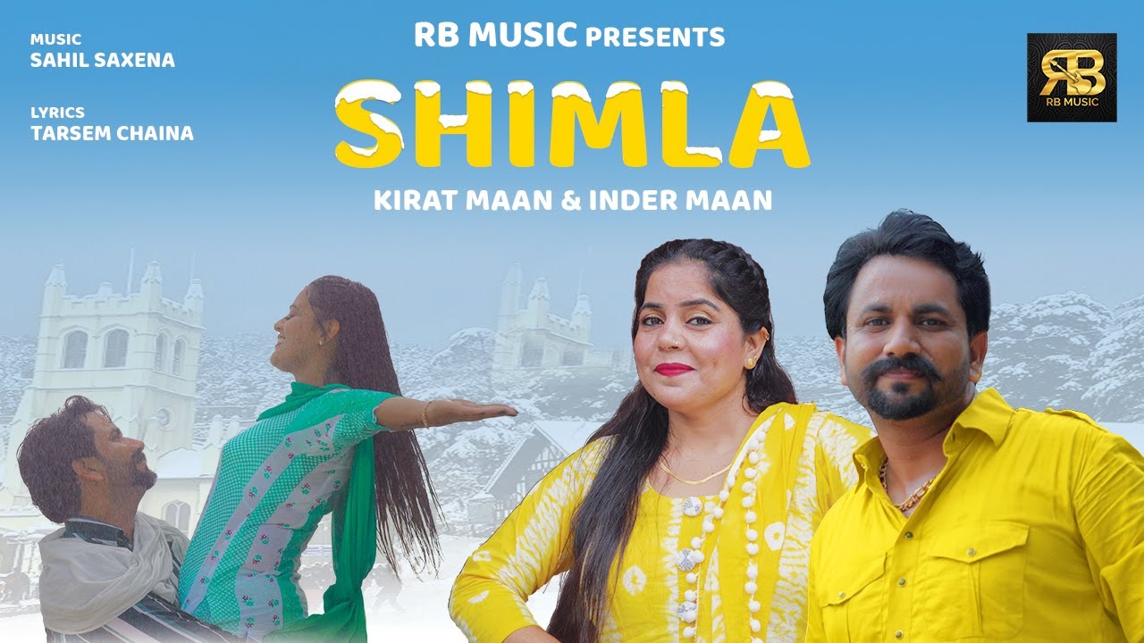 Shimla |  Inder Maan | Kirat Maan | New Punjabi Song 2023 | Latest Punjabi song
