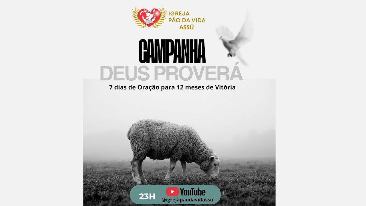 CAMPANHA DEUS PROVERÁ - 4° DIA 03/02/2026