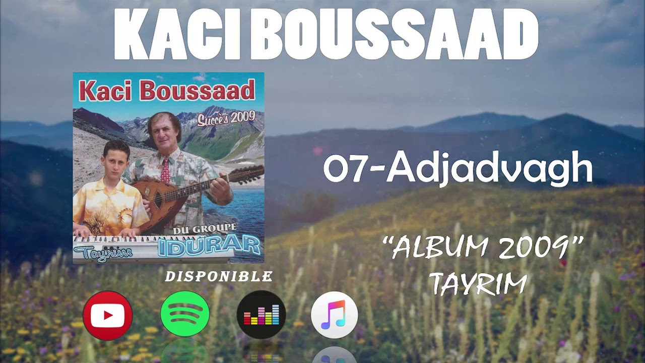 Kaci Boussaad-Adjadvagh-2009-[Audio] -