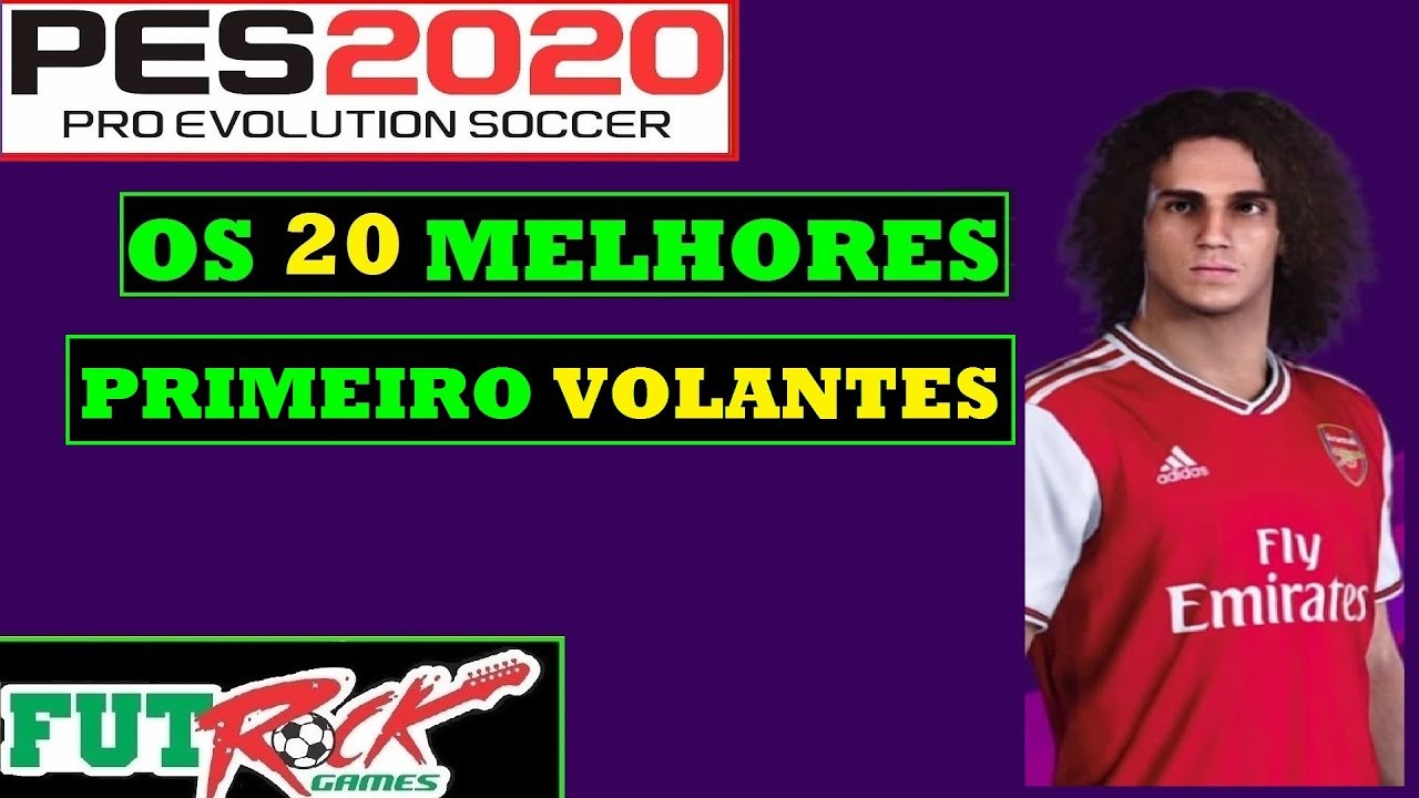 PES 2020 - OS 20 MELHORES JOGADORES ESTILO PRIMEIRO VOLANTE