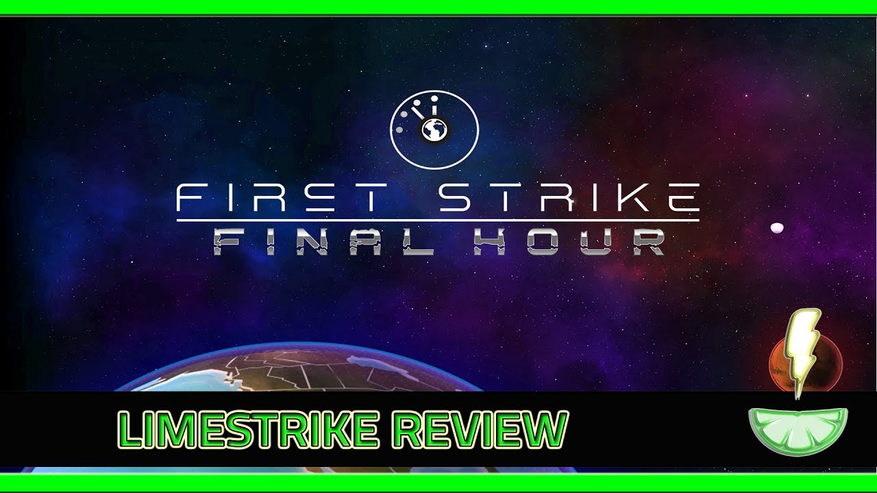 First Strike: Final Hour | LimeStrike Review | Steam Indie Games