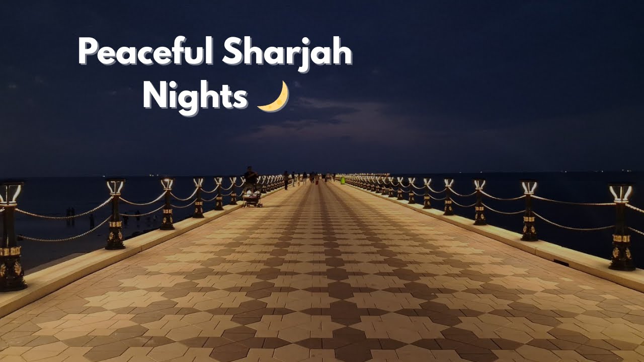 Al Layyah Canal, Sharjah | Peaceful Night Walk | Vlog 7