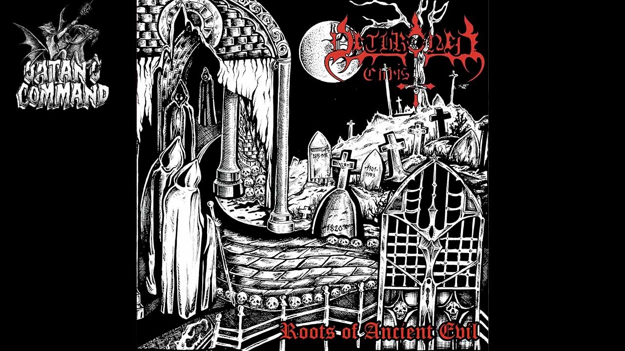 DETHRONED CHRIST - Roots of Ancient Evil (FULL ALBUM)