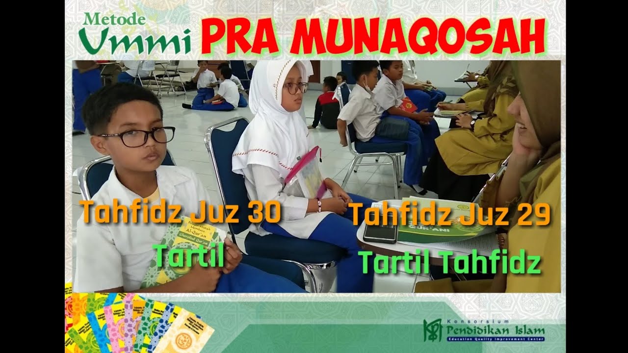 Pra Munaqosah Metode Ummi : Tahfidz Juz 30, Tahfidz Juz 29, Tartil,  & Tartil Tahfidz | Al-Hamidiyah
