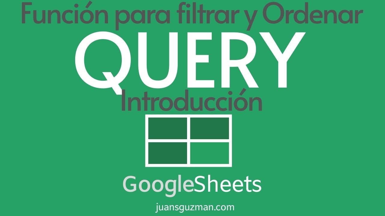Descubre la función QUERY en Google SHEETS - 💡 Aprende a usarla fácilmente