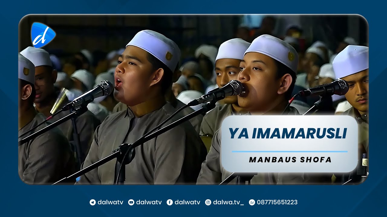 Sholawat Ya Imamarusli || Munsyid Manbaus Shofa Dalwa || Dalwa Bersholawat