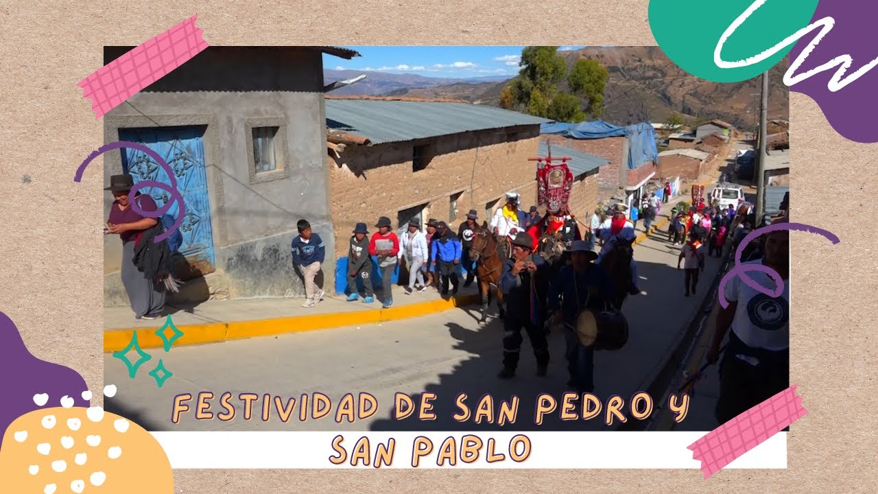 San Pedro y San Pablo de Hualla Fajardo Ayacucho 4/17