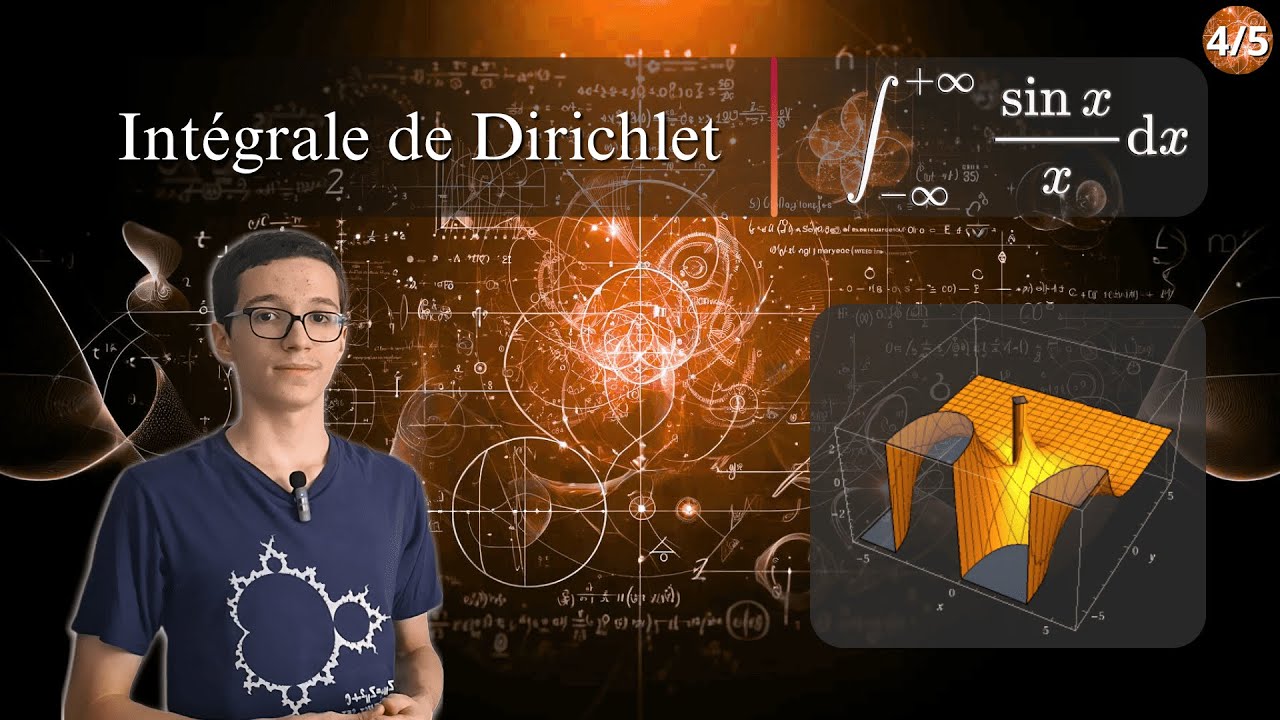 L'intégrale de Dirichlet [4/5]