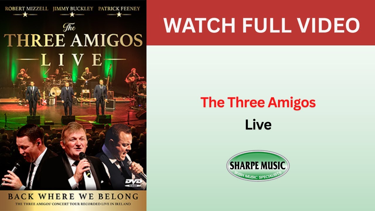 The Three Amigos - Back Where We Belong FULL VIDEO