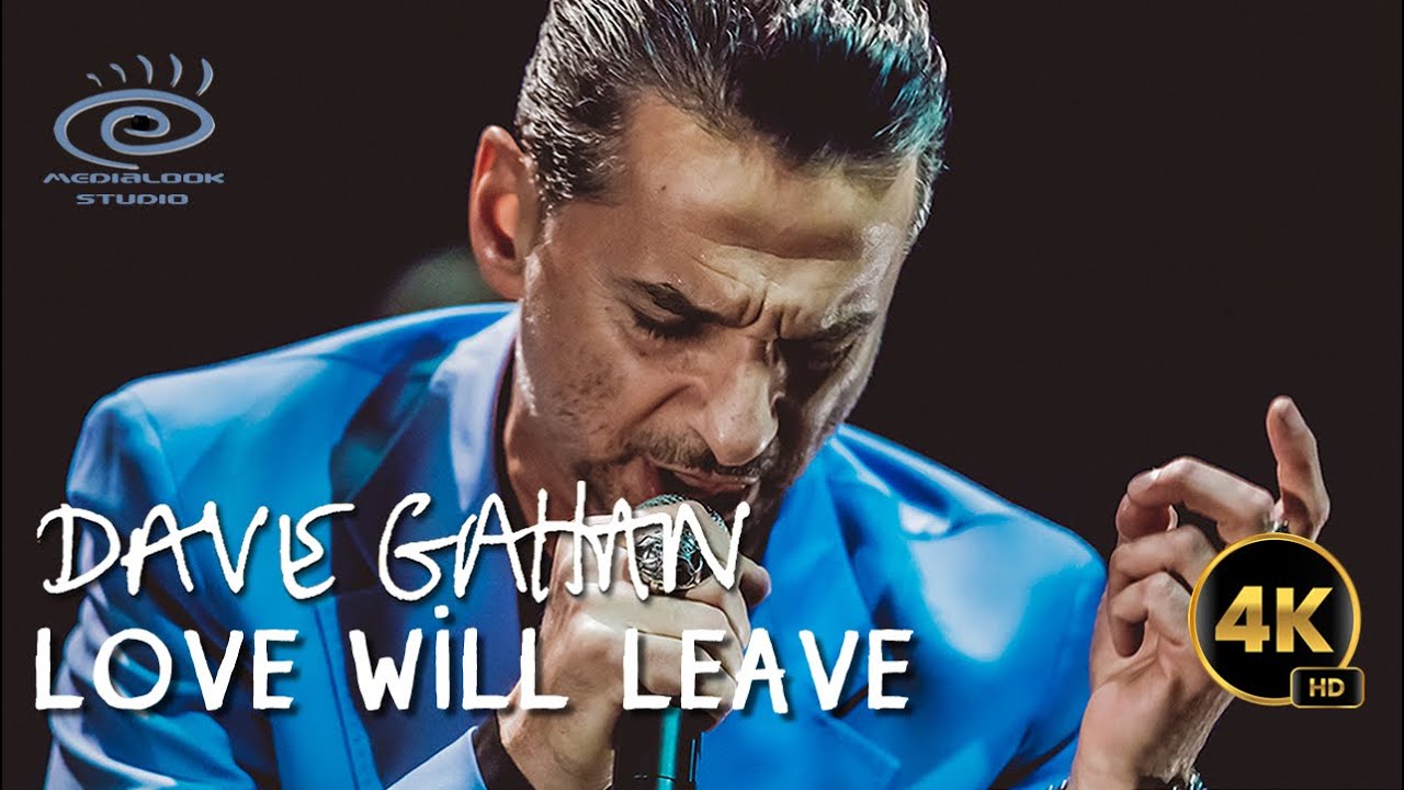 Dave Gahan - Love Will Leave (Medialook RMX 2023)