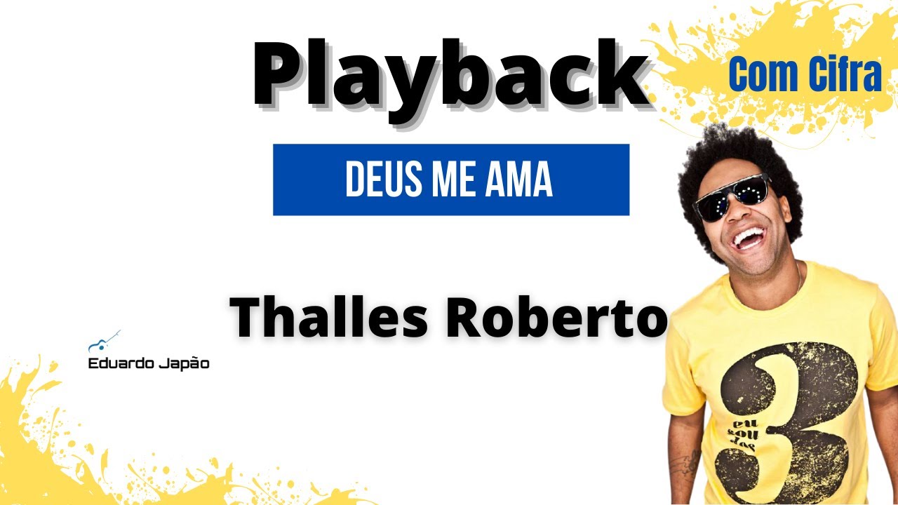 PLAYBACK com CIFRA - Deus me ama (Thalles Roberto) Tom de G